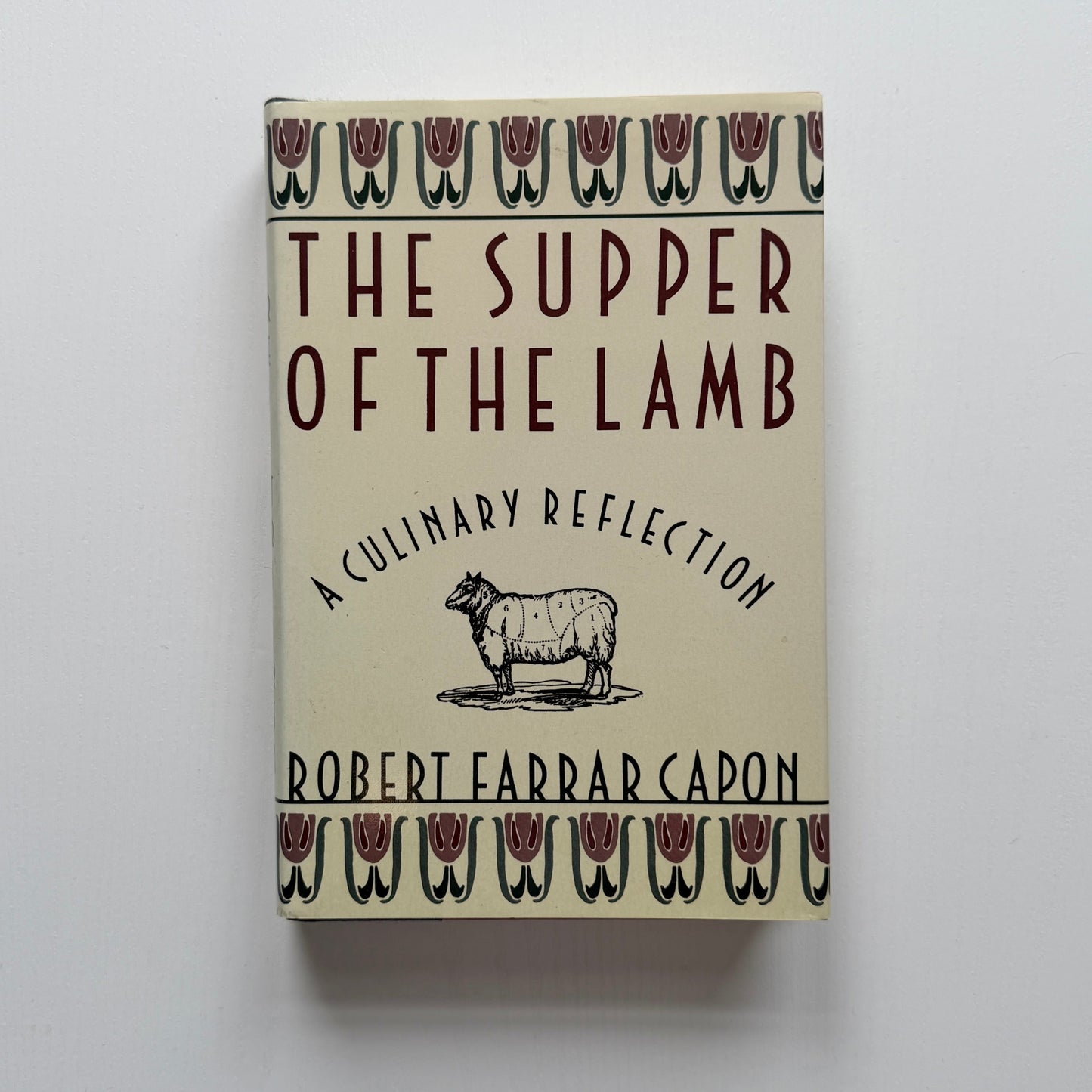 The Supper of the Lamb (Robert Farrar Capon)