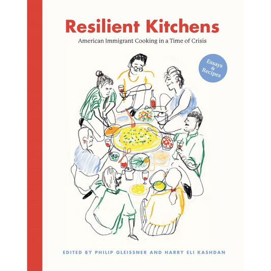 Resilient Kitchens (Edited by Philip Gleissner & Harry Eli Kashdan)