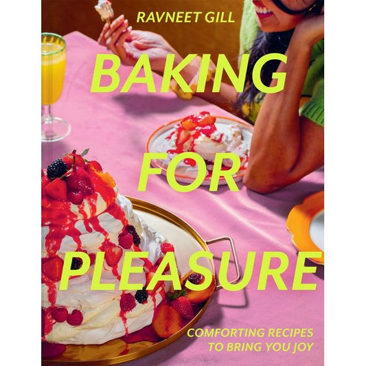 Baking for Pleasure (Ravneet Gill)