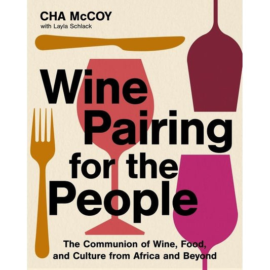 PREORDER: Wine Pairing for the People (Cha McCoy)