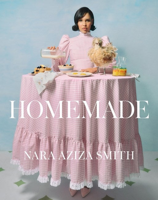 PREORDER: Homemade (Nara Aziza Smith)