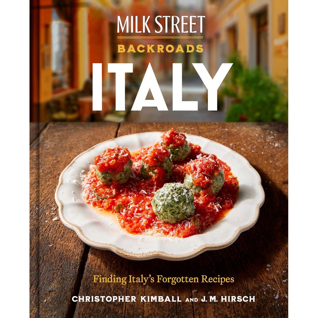 Milk Street Backroads Italy (Christopher Kimball)