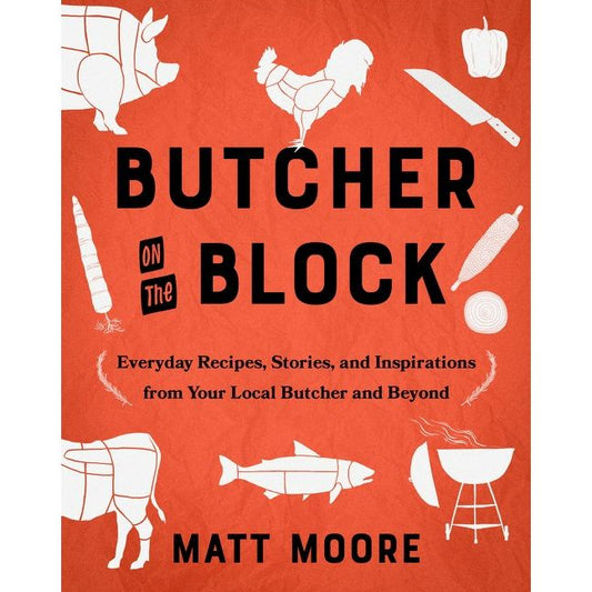 Butcher on the Block (Matt Moore)