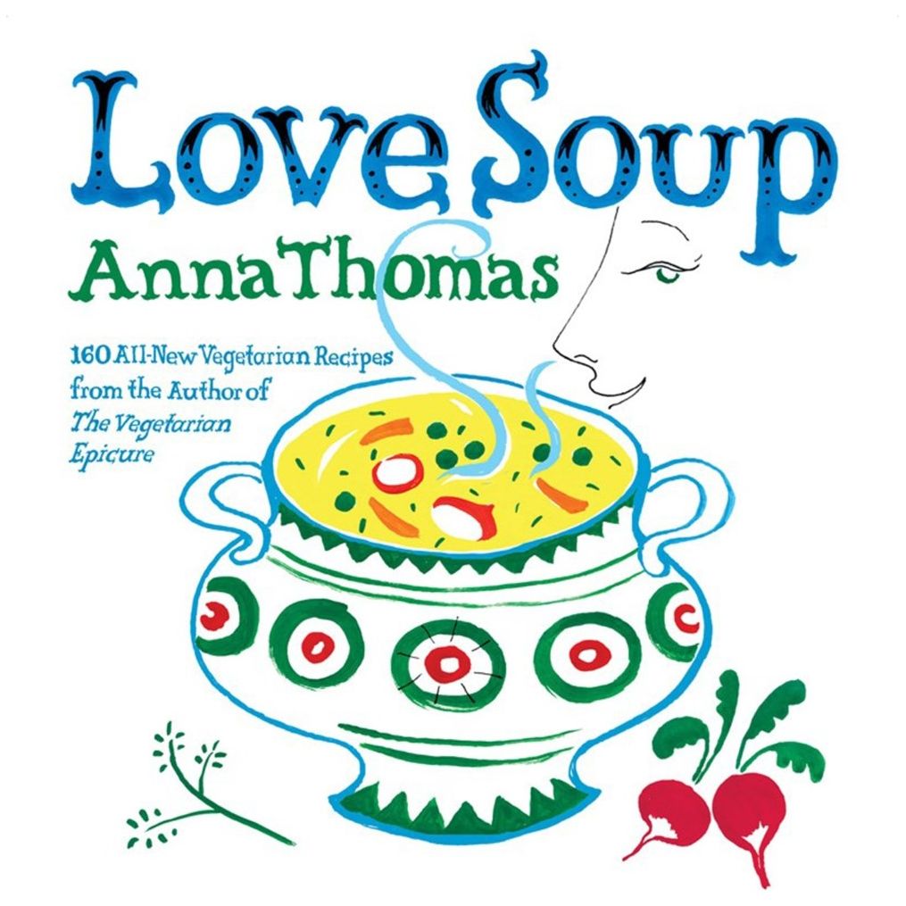 Love Soup (Anna Thomas)