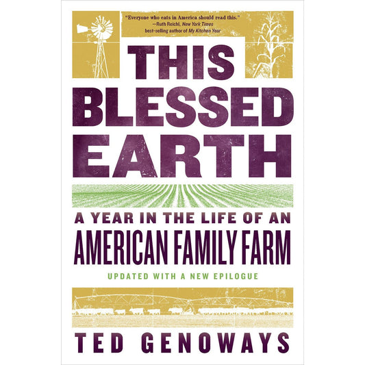 SIGNED: This Blessed Earth (Ted Genoways)