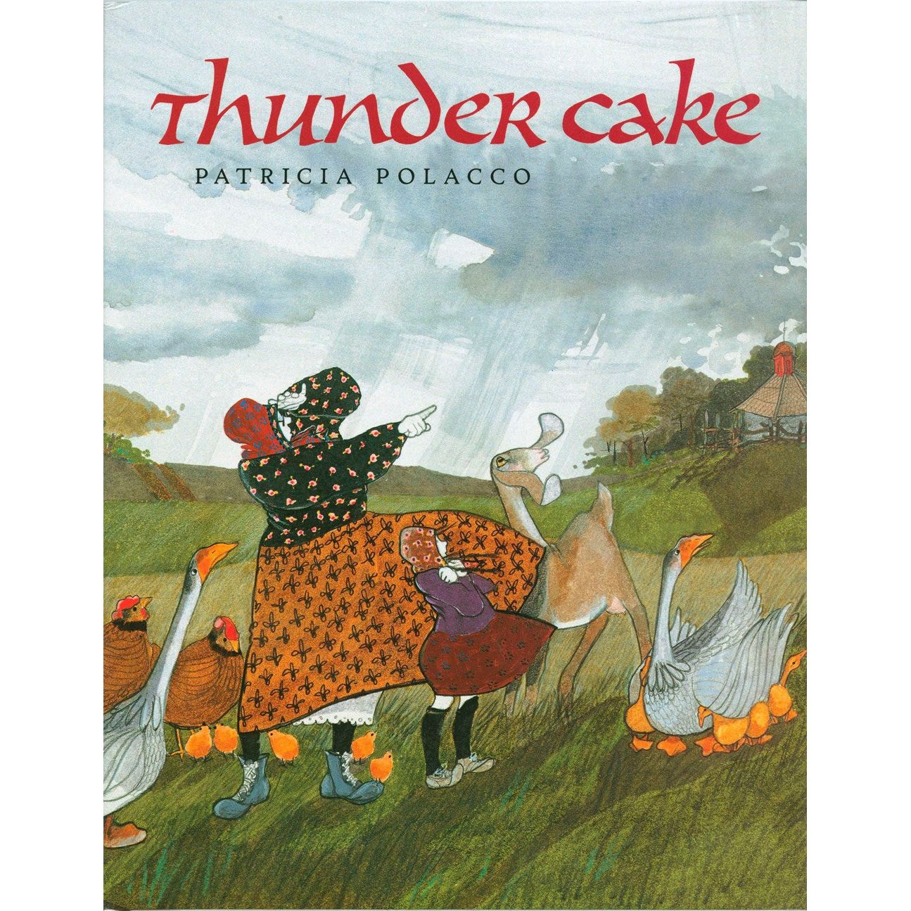 Thunder Cake (Patricia Polacco)