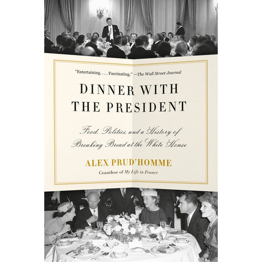 Dinner with the President (Alex Prud'homme) with SIGNED BOOKPLATE