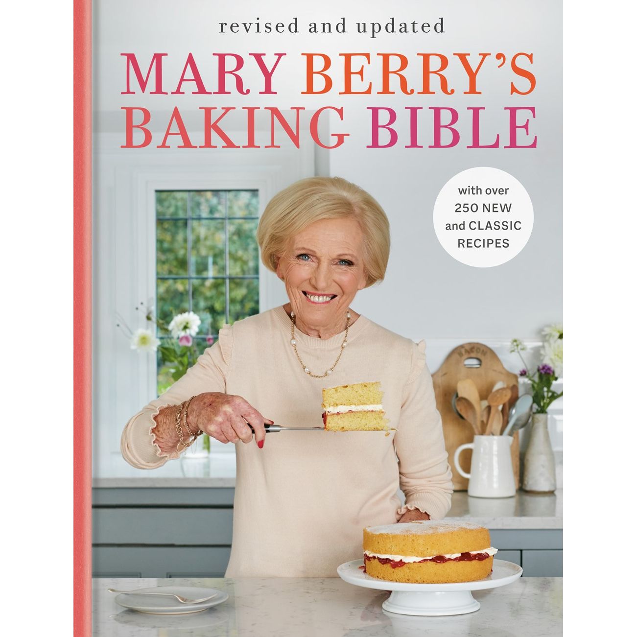 Mary Berry's Baking Bible: Revised and Updated (Mary Berry)
