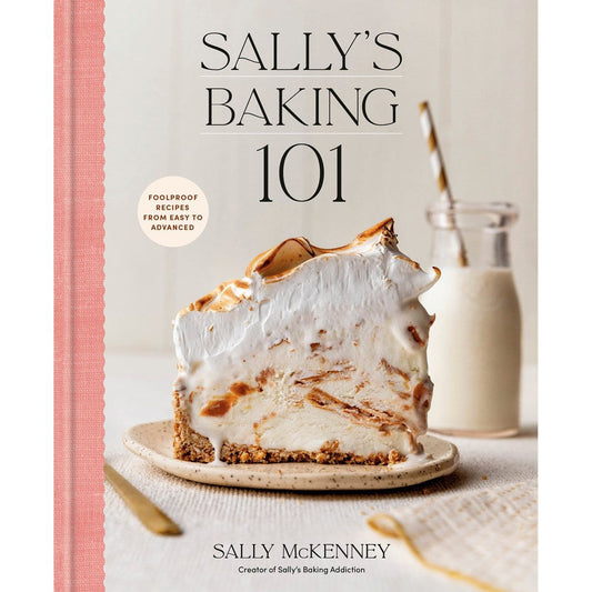 Sally's Baking 101 (Sally McKenney)