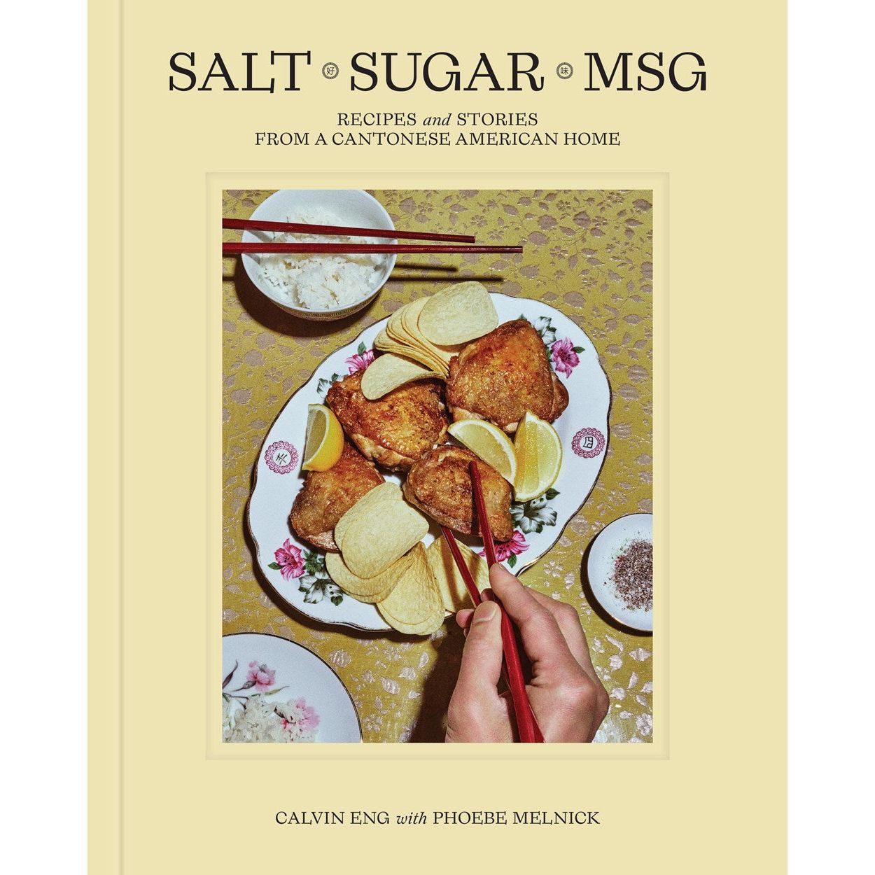 Salt Sugar MSG (Calvin Eng, Phoebe Melnick) with SIGNED BOOKPLATE