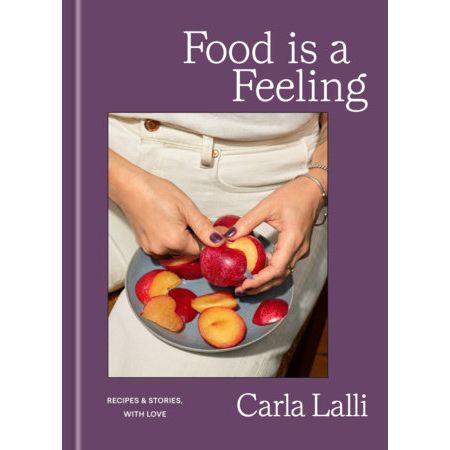 PREORDER: Food is a Feeling (Carla Lalli)