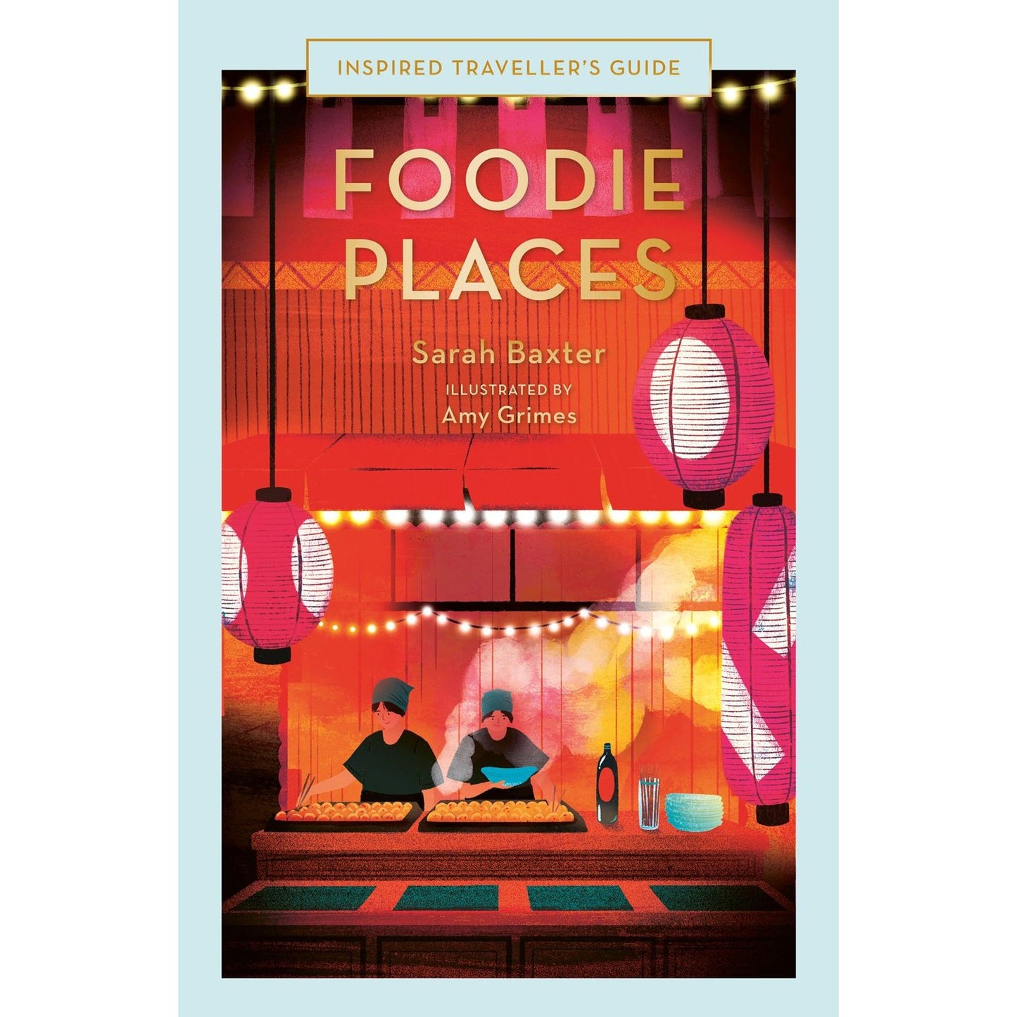 Foodie Places (Sarah Baxter)