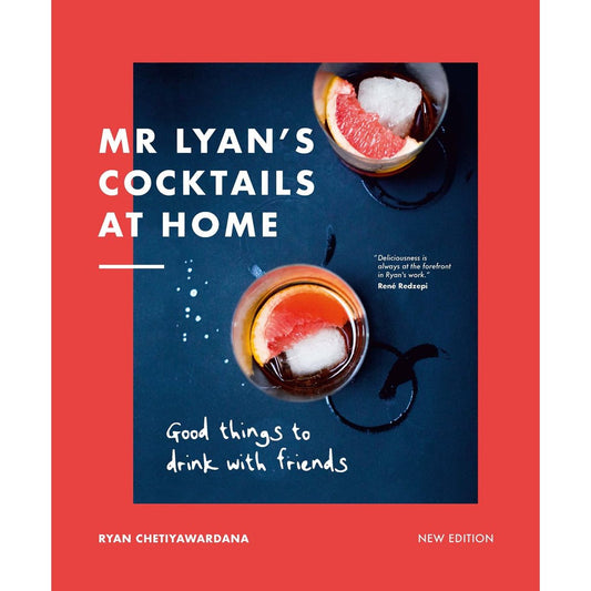 Mr Lyan’s Cocktails at Home (Ryan Chetiyawardana)