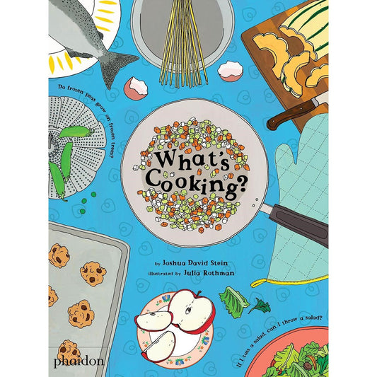 What's Cooking? (Joshua David Stein, Julia Rothman)