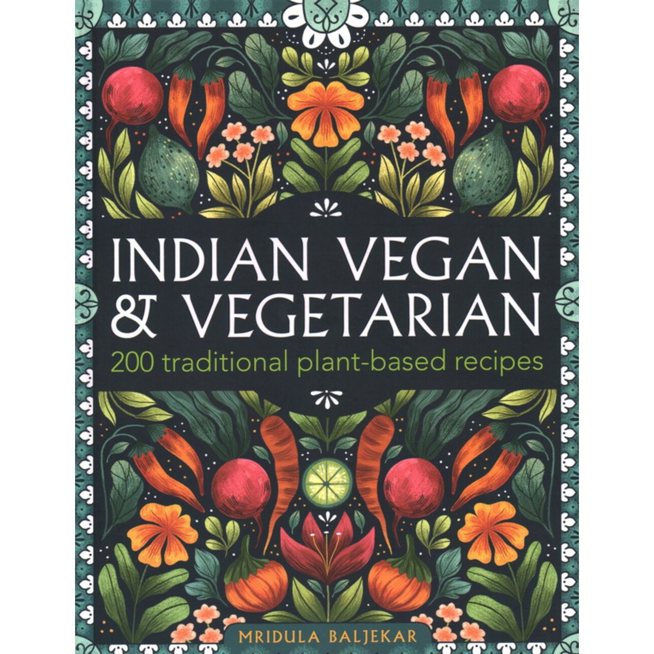 Indian Vegan and Vegetarian (Mridula Baljekar)