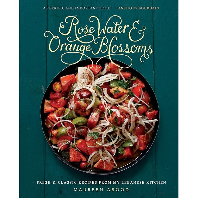 SIGNED: Rose Water and Orange Blossoms (Maureen Abood)