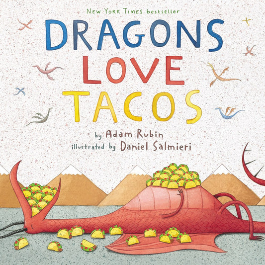 Dragons Love Tacos (Adam Rubin)