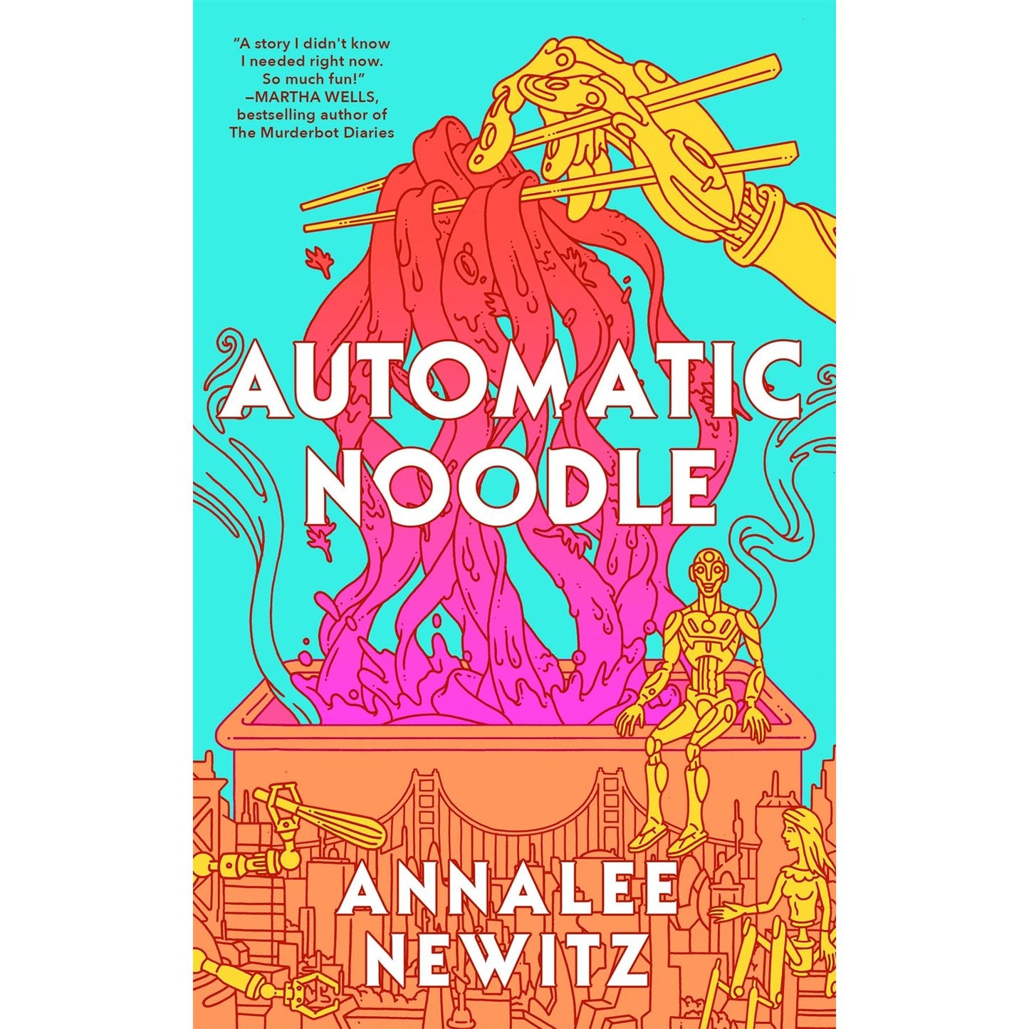 Automatic Noodle (Annalee Newitz)
