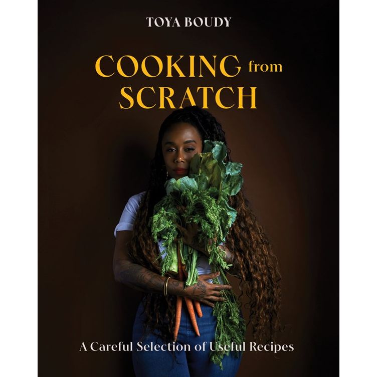 Cooking from Scratch (Toya Boudy)