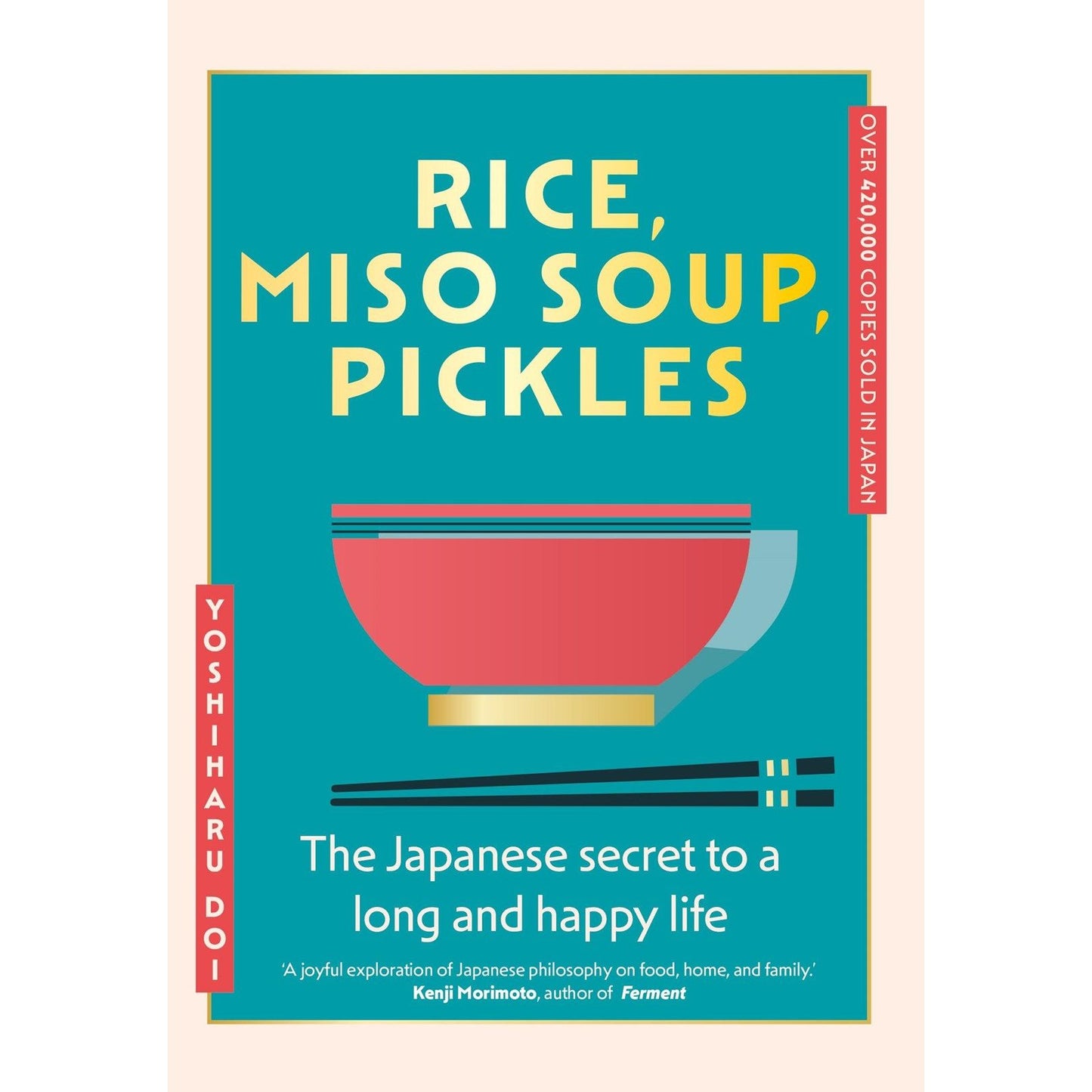 Rice, Miso Soup, Pickles (Yoshiharu Doi)