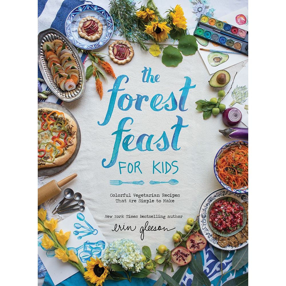 The Forest Feast for Kids (Erin Gleeson)