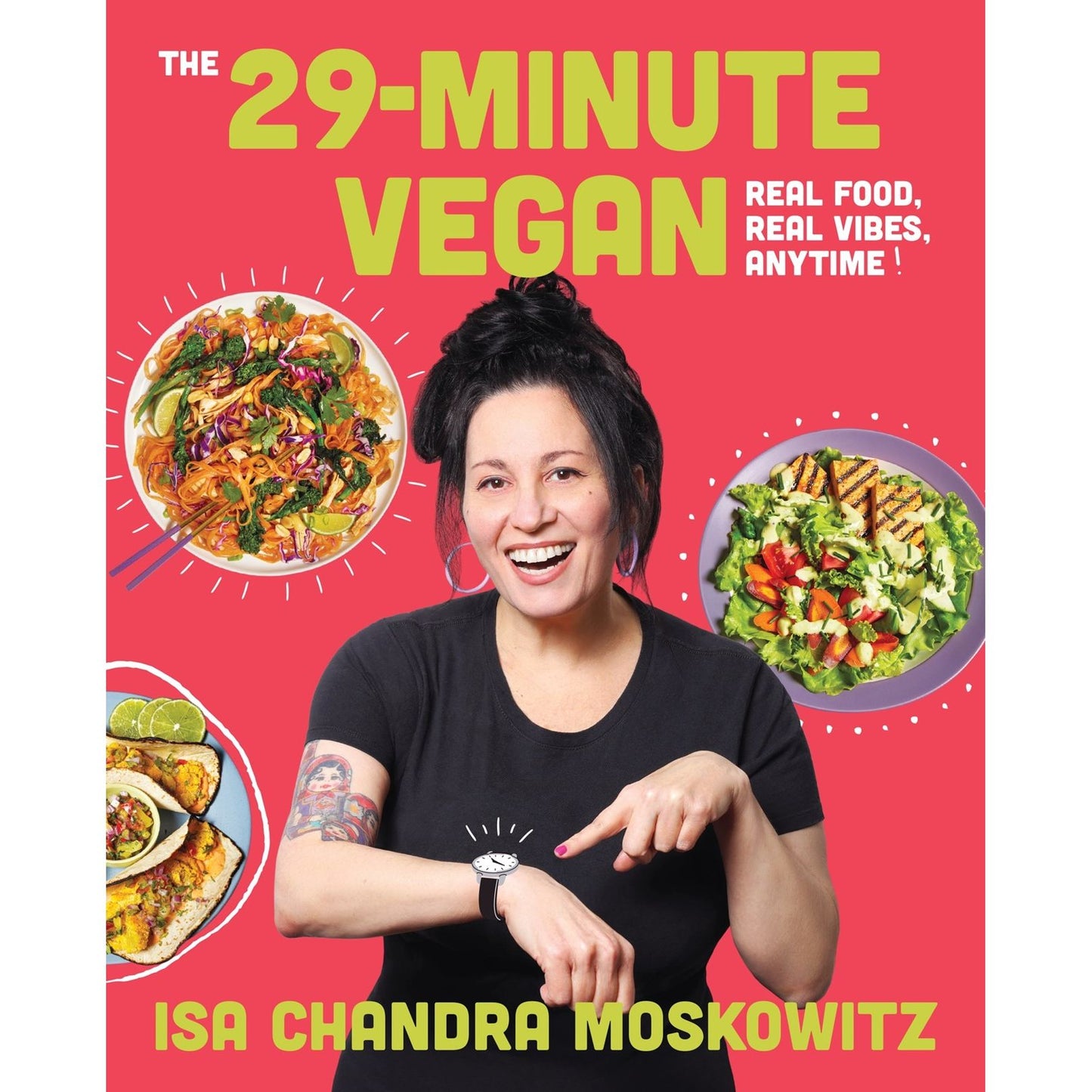The 29-Minute Vegan (Isa Chandra Moskowitz)
