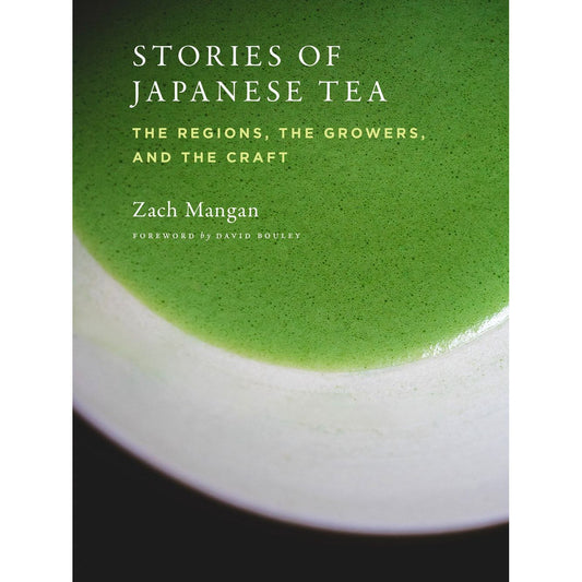 Stories of Japanese Tea (Zach Mangan)
