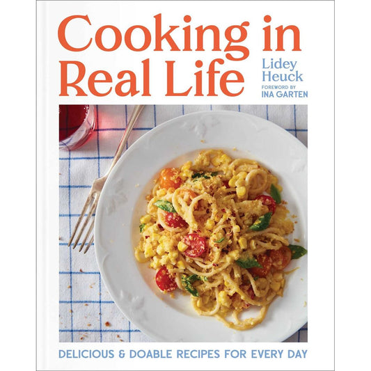 SIGNED: Cooking in Real Life (Lidey Heuck)