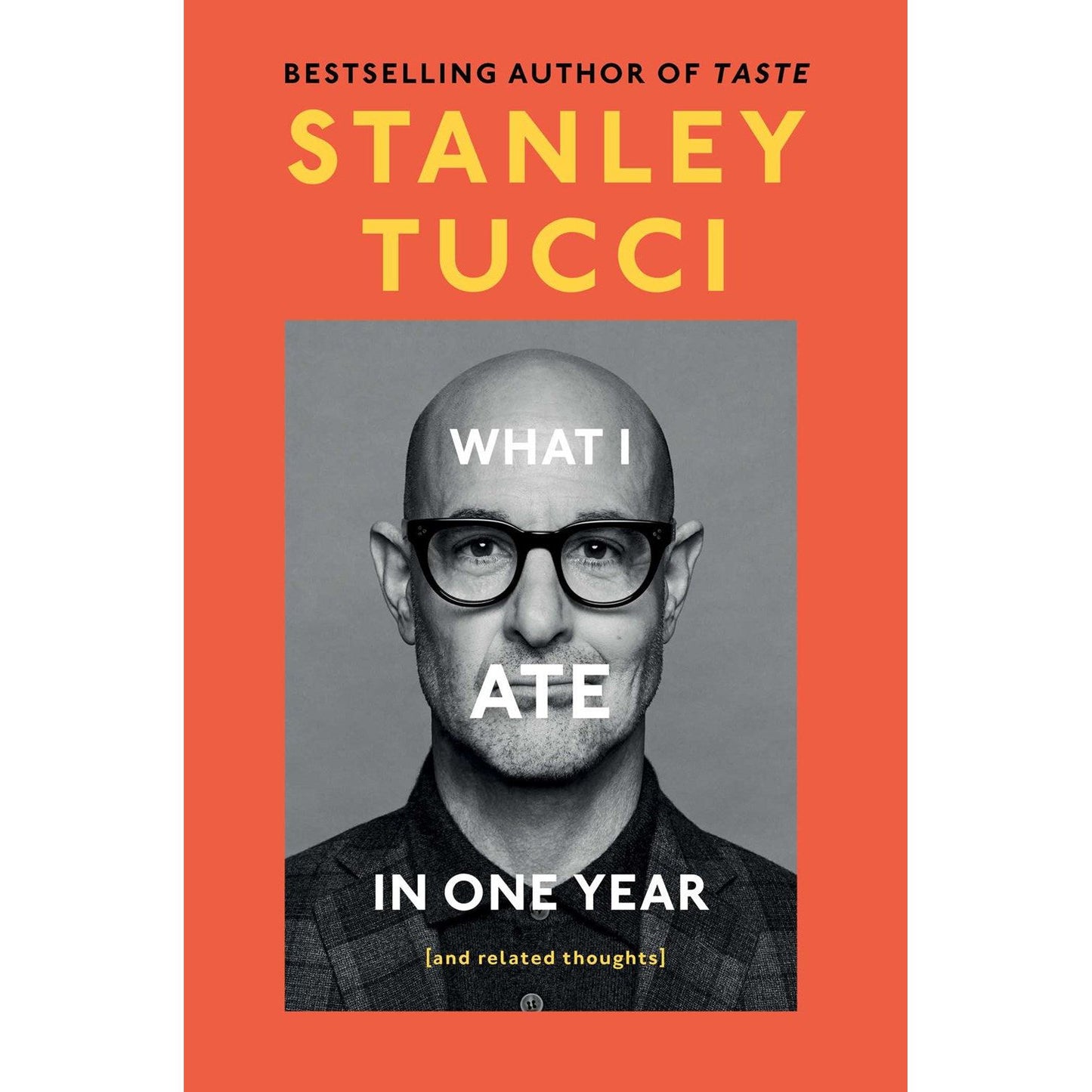 What I Ate in One Year (Stanley Tucci)