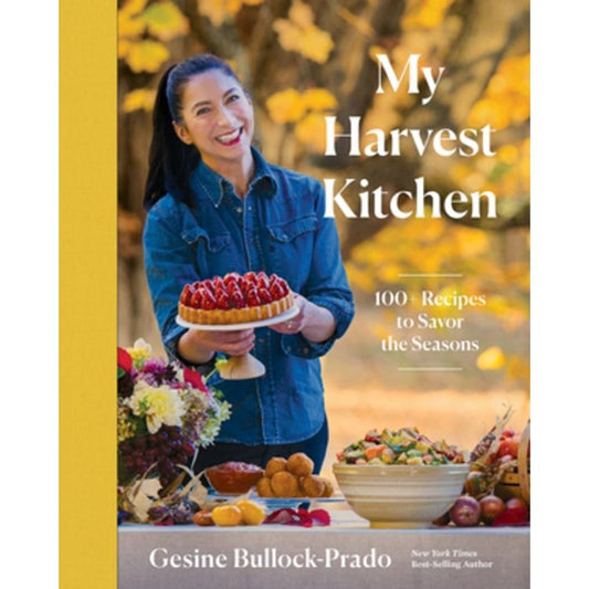 My Harvest Kitchen (Gesine Bullock-Prado)