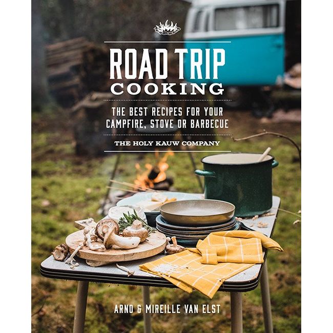 Road Trip Cooking (Arno and Michelle Van Elst)