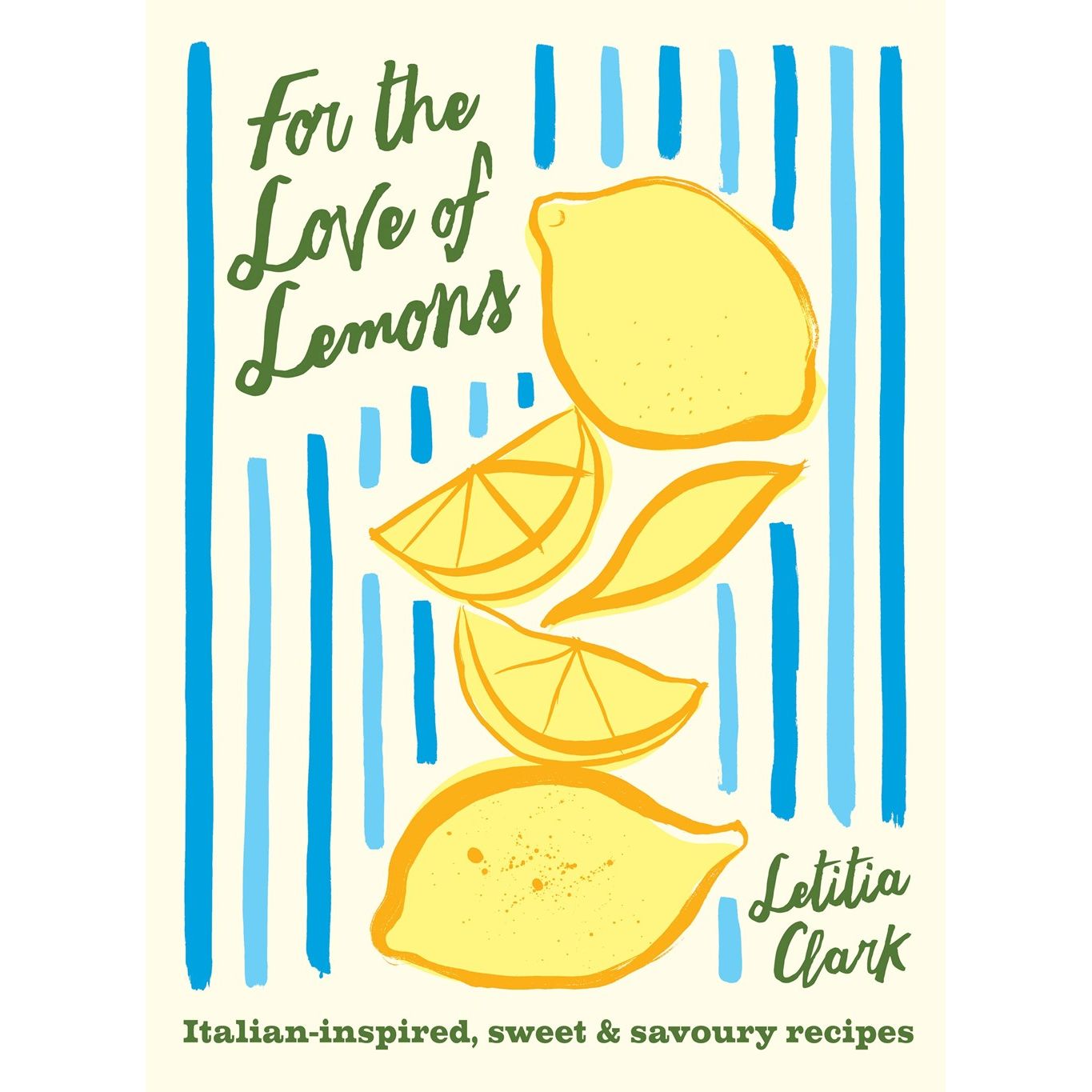 PREORDER: For the Love of Lemons (Letitia Clark)