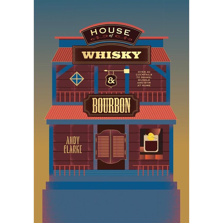 House of Whisky and Bourbon (Andy Clarke)