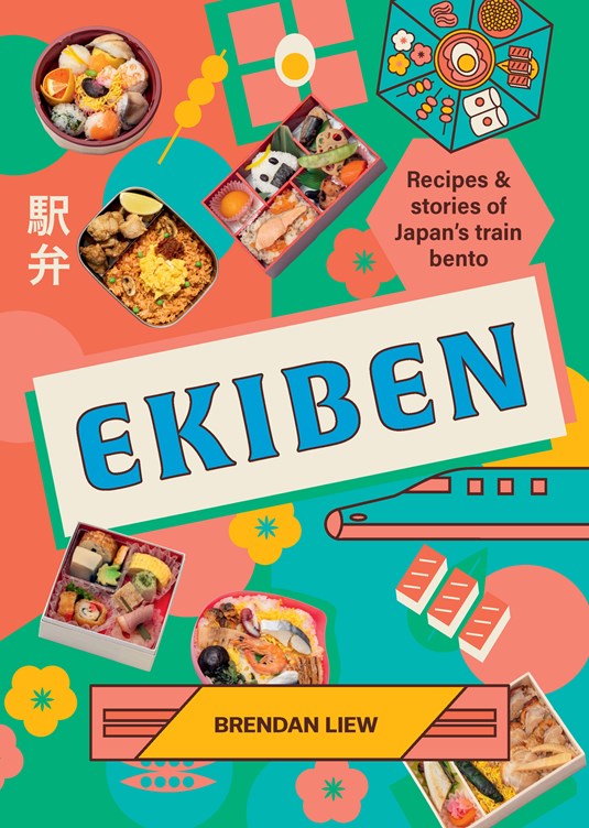 PREORDER: Ekiben: Recipes and stories of Japan’s train bento (Brendan Liew)