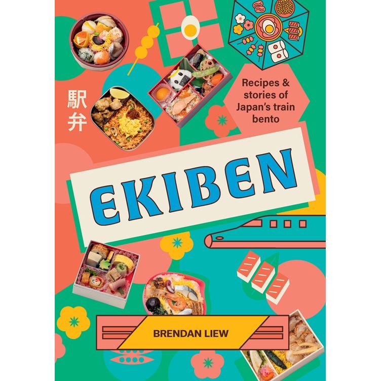 PREORDER: Ekiben: Recipes and stories of Japan’s train bento (Brendan Liew)