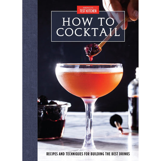 How to Cocktail (America's Test Kitchen)