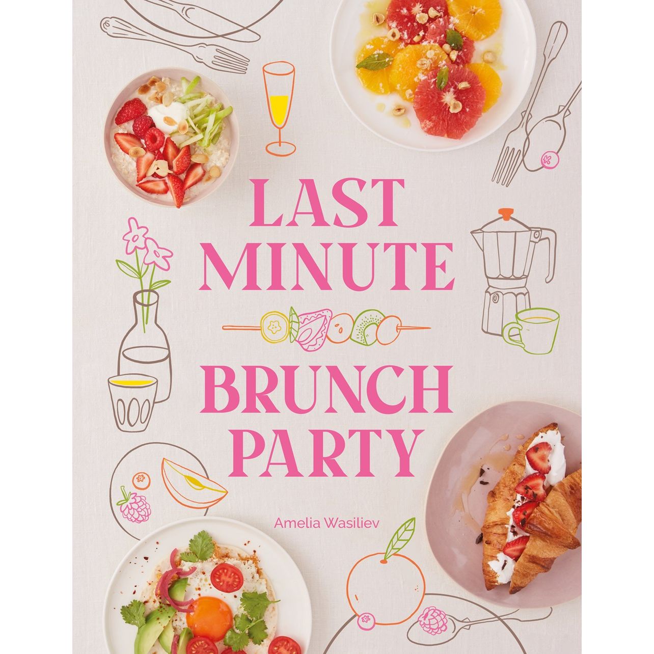 Last Minute Brunch Party (Amelia Wasiliev)