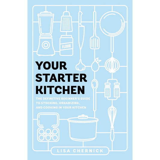 Your Starter Kitchen (Lisa Chernick)