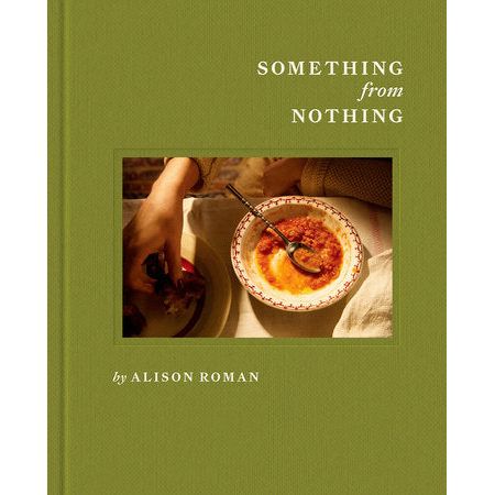 PREORDER: Something from Nothing (Alison Roman)