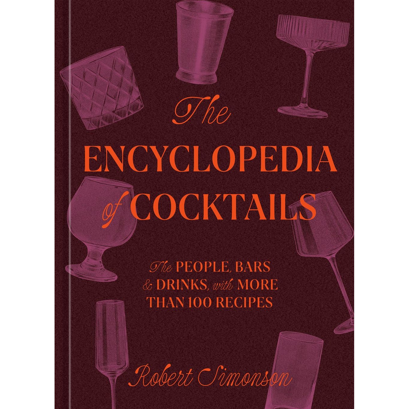 The Encyclopedia of Cocktails (Robert Simonson) with SIGNED BOOKPLATE
