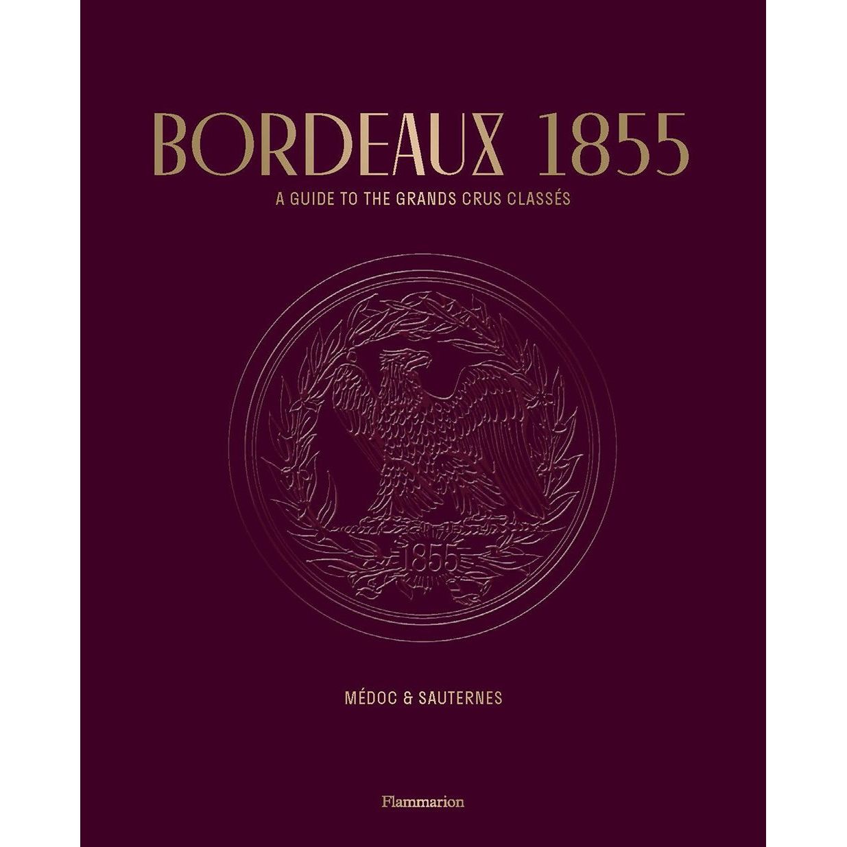 Bordeaux 1855 (Conseil des Grands Crus Classés)