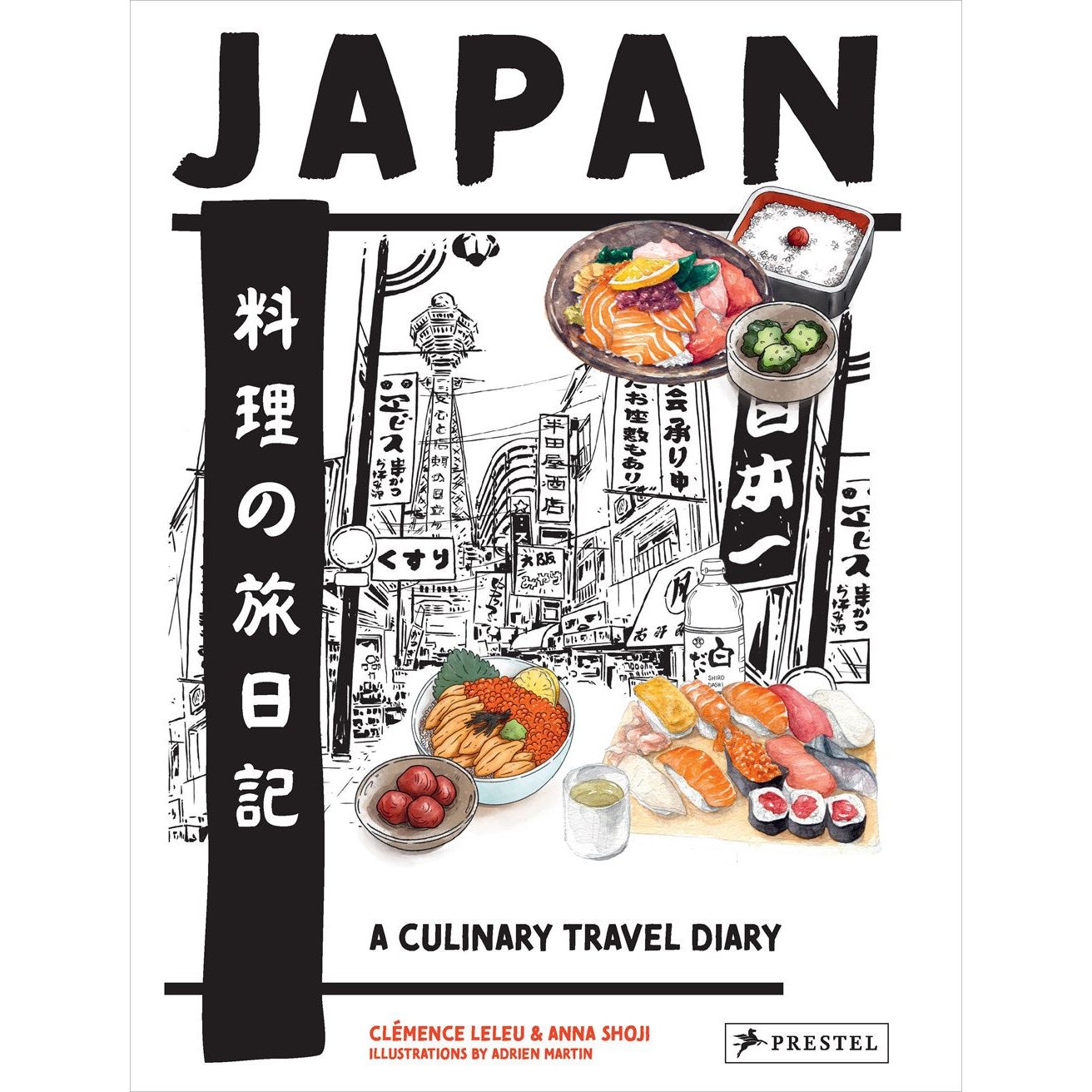 Japan: A Culinary Travel Diary (Clémence Leleu)