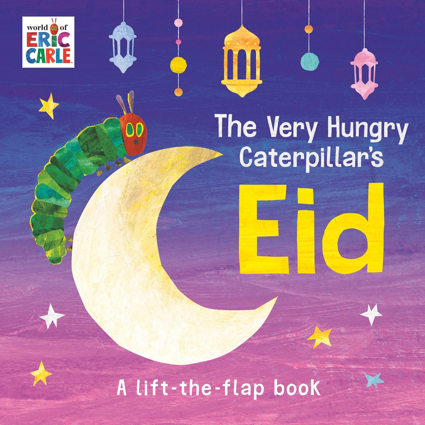 The Very Hungry Caterpillar's Eid (Eric Carle)