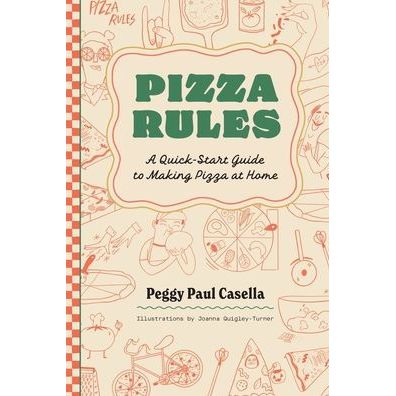 Pizza Rules (Peggy Paul Casella)