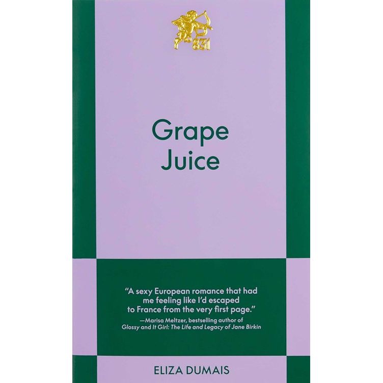 Grape Juice (Eliza Dumais)