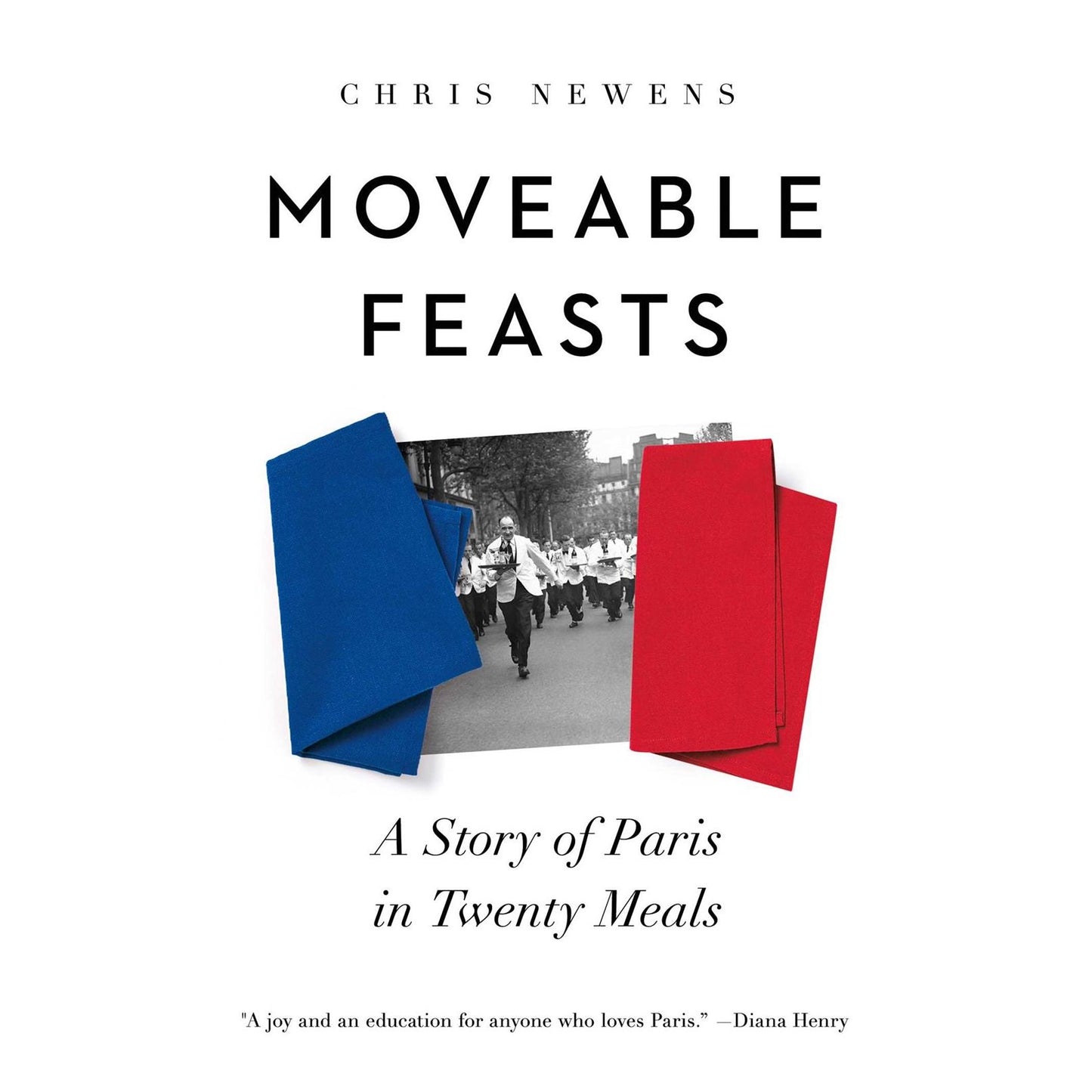 Moveable Feasts (Chris Newens)