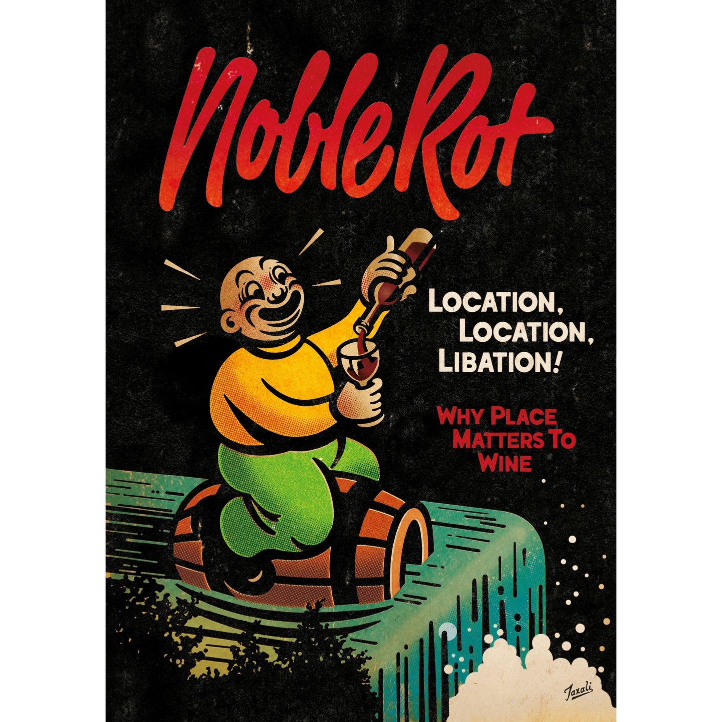 Noble Rot Issue 39: Location, Location, Libation!
