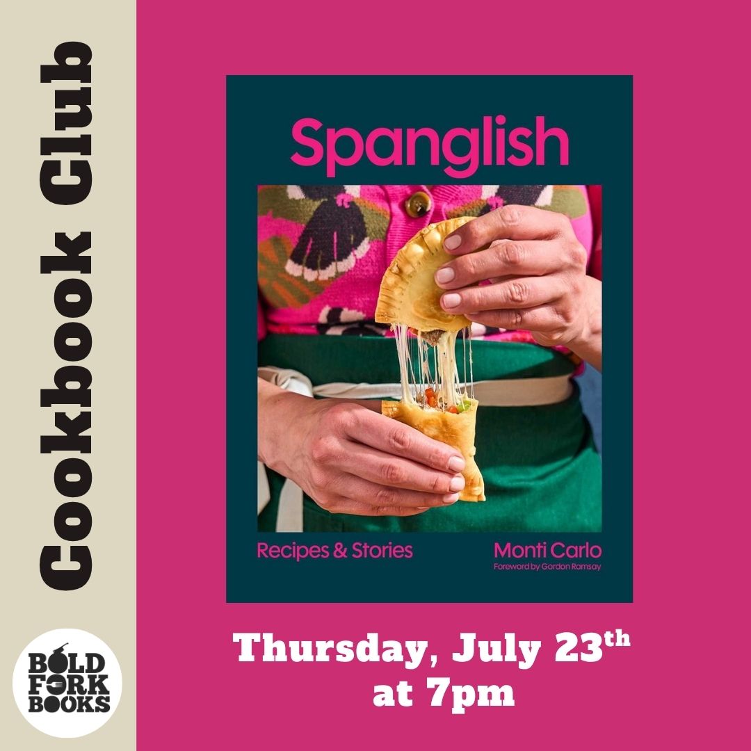 JULY Cookbook Club: SPANGLISH by Monti Carlo