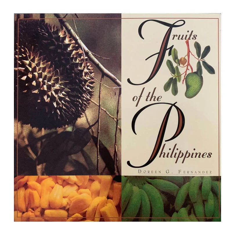 Fruits of the Philippines (Doreen G. Fernandez)