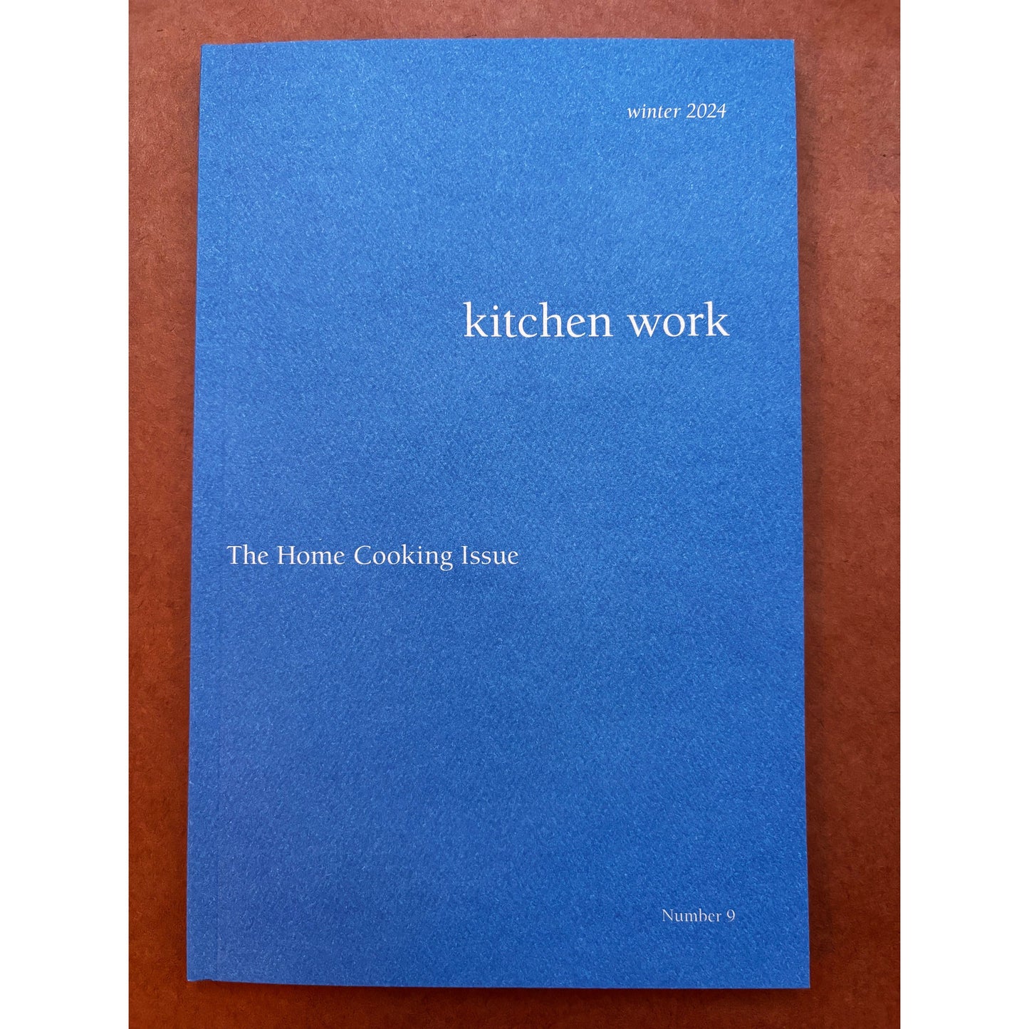 Kitchen Work Issue 9: Home Cooking